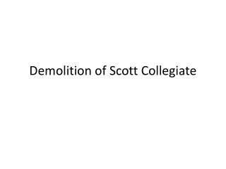 Demolition of Scott Collegiate