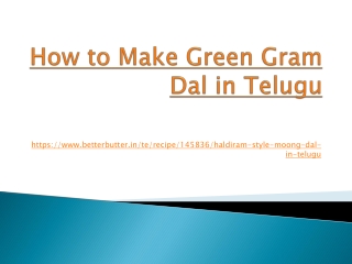 How to make Green Gram dal in Telugu