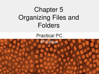 Chapter 5 Organizing Files and Folders