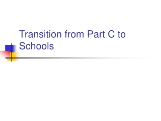 Transition from Part C to Schools
