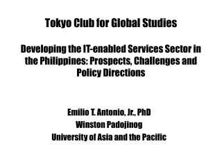 Emilio T. Antonio, Jr., PhD Winston Padojinog University of Asia and the Pacific