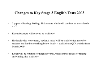 Changes to Key Stage 3 English Tests 2003
