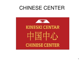 CHINESE CENTER