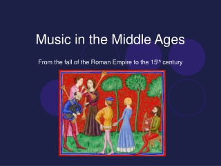 Music in the Middle Ages