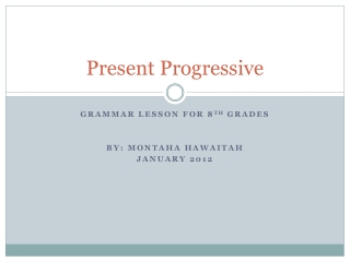 Present Progressive