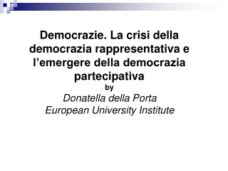 Crisi di cosa? 4 modelli di democrazia