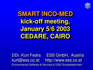 SMART INCO-MED kick-off meeting, January 5/6 2003 CEDARE, CAIRO