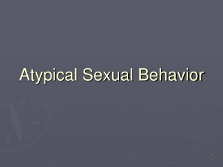 Atypical Sexual Behavior