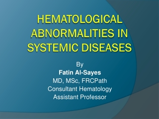 Hematological Abnormalities in Systemic Diseases
