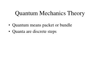 Quantum Mechanics Theory