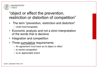 “object or effect the prevention, restriction or distortion of competition”