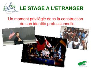 LE STAGE A L’ETRANGER