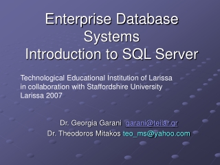 Enterprise Database Systems Introduction to SQL Server