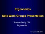 Ergonomics Safe Work Groups Presentation