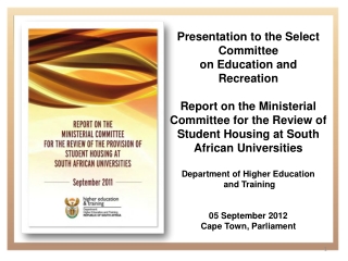 Presentation to the Select Committee on Education and Recreation