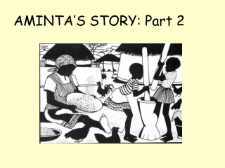 AMINTA’S STORY: Part 2