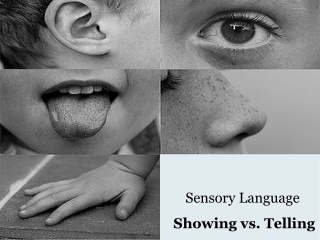 Sensory Language Showing vs. Telling