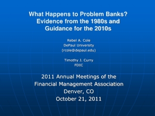 What Happens to Problem Banks? Evidence from the 1980s and Guidance for the 2010s
