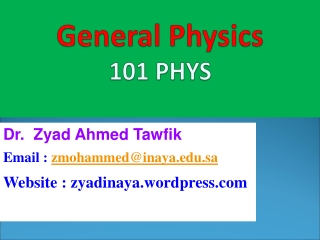 General Physics 101 PHYS