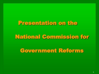 Presentation on the National Commission for Government Reforms