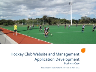 Hockey Club Website and Management Application Development Business Case