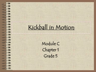 Kickball in Motion