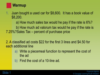 Juan bought a used car for $8,600. It has a book value of $8,200.