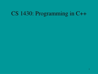 CS 1430: Programming in C++