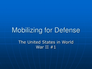 Mobilizing for Defense