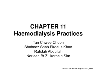 CHAPTER 11 Haemodialysis Practices