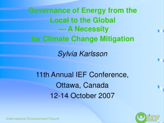 Governance of Energy from the Local to the Global — A Necessity for Climate Change Mitigation