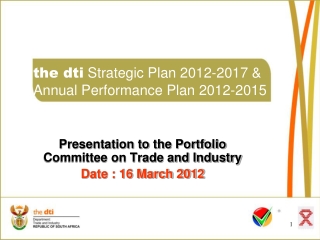 the dti Strategic Plan 2012-2017 &amp; Annual Performance Plan 2012-2015