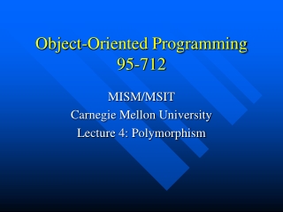 Object-Oriented Programming 95-712