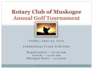 Rotary Club of Muskogee Annual Golf Tournament