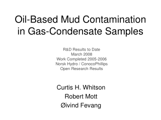 Oil-Based Mud Contamination in Gas-Condensate Samples