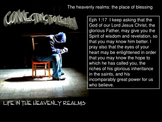 The heavenly realms: the place of blessing