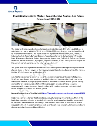 Probiotics Ingredients Market: Comprehensive Analysis And Future Estimations 2019-2026