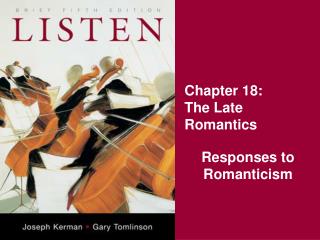 Chapter 18: The Late Romantics