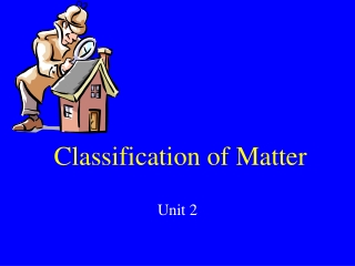 Classification of Matter