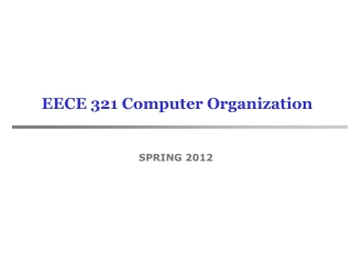 EECE 321 Computer Organization