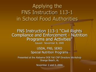 Applying the FNS Instruction 113-1 in School Food Authorities