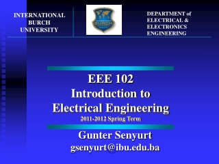 EEE 102 Introduction to Electrical Engineering 201 1 -201 2 Spring Term