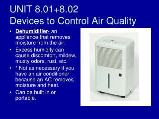 UNIT 8.01+8.02 Devices to Control Air Quality