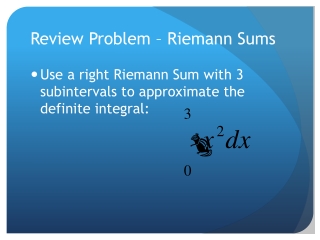 Review Problem – Riemann Sums