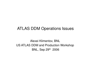 ATLAS DDM Operations Issues