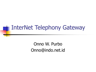InterNet Telephony Gateway