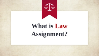 What is Law Assignment?