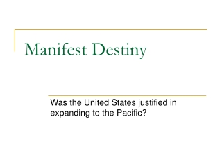 Manifest Destiny