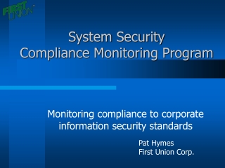 System Security Compliance Monitoring Program