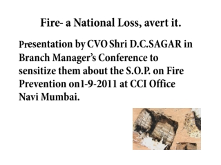 Fire- a National Loss, avert it.